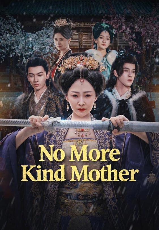 No More Kind Mother