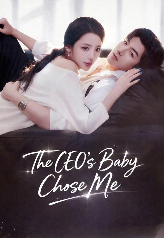 The CEO’s Baby Chose Me