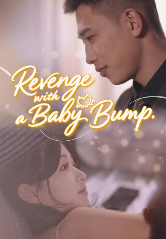 Revenge with a Baby Bump