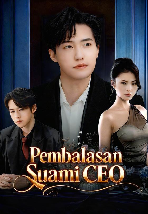 Pembalasan Suami CEO