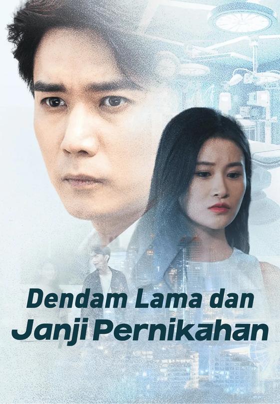 Dendam Lama dan Janji Pernikahan