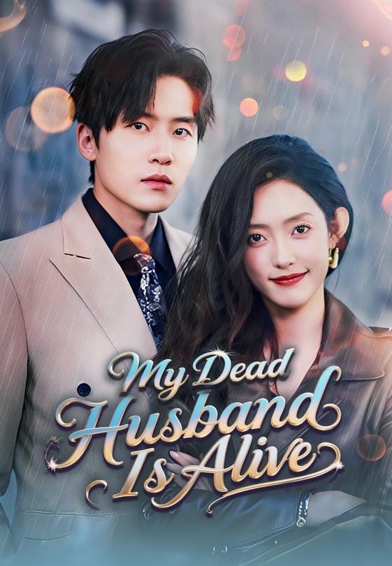 My Dead Husband Is Alive