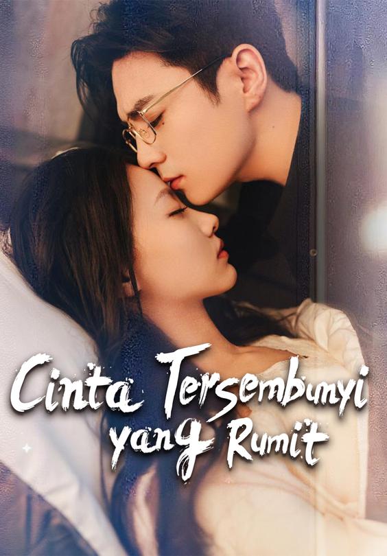 Cinta Tersembunyi yang Rumit