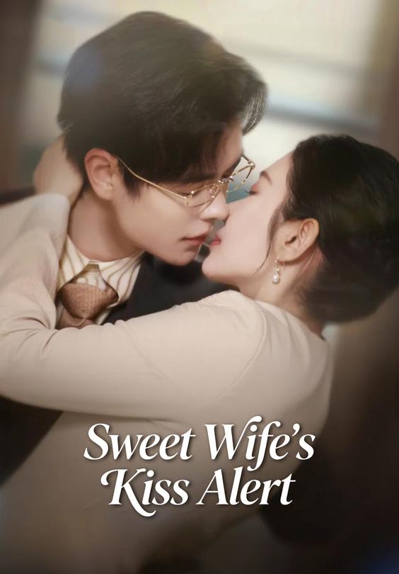 Sweet Wife's Kiss Alert