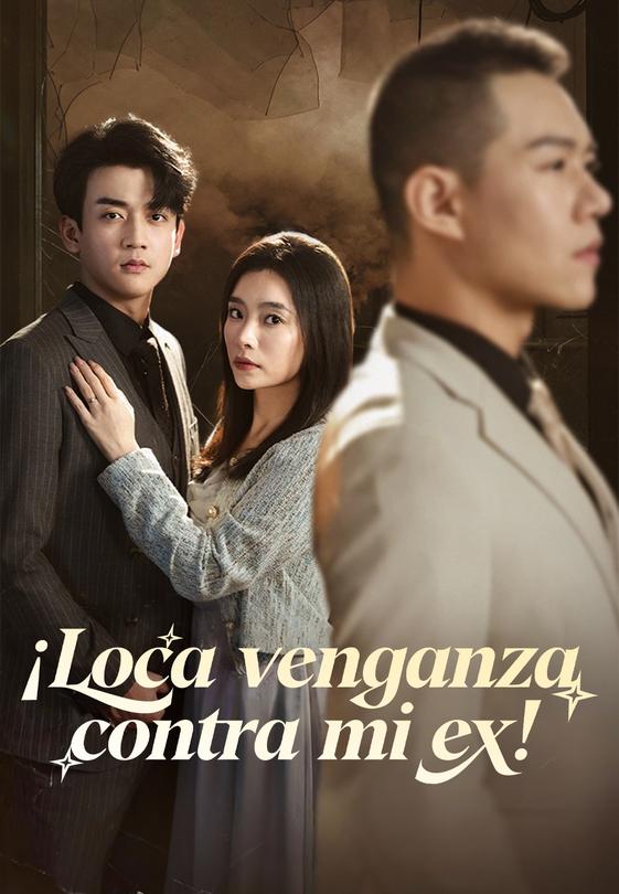 ¡Loca venganza contra mi ex!