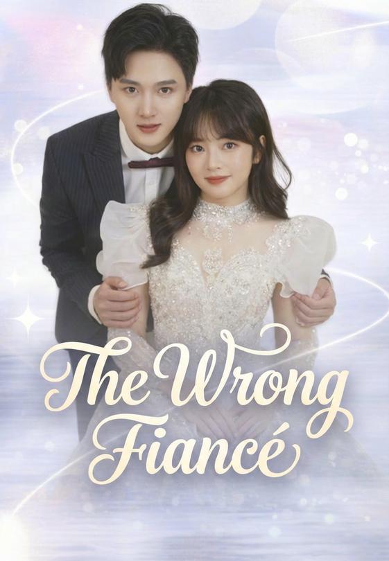 The Wrong Fiancé