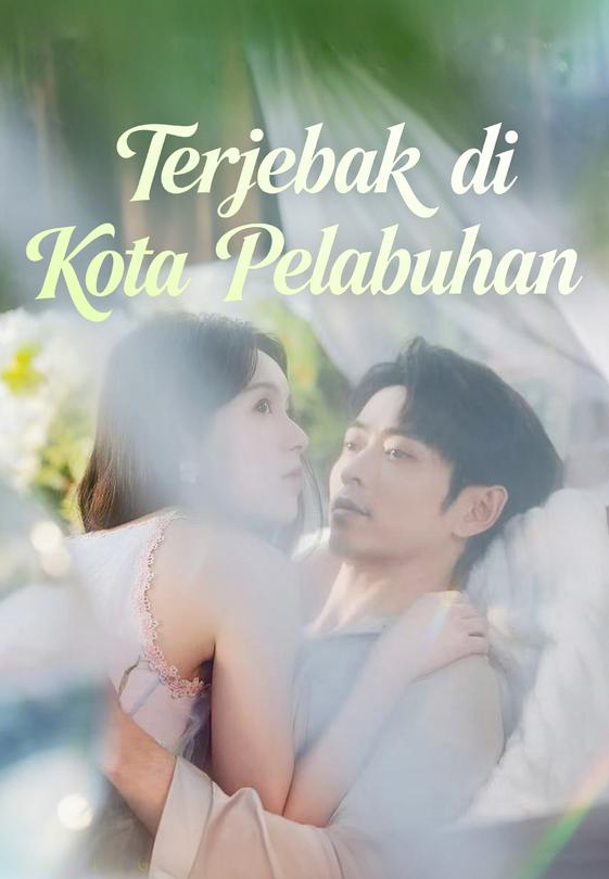 Terjebak di Kota Pelabuhan