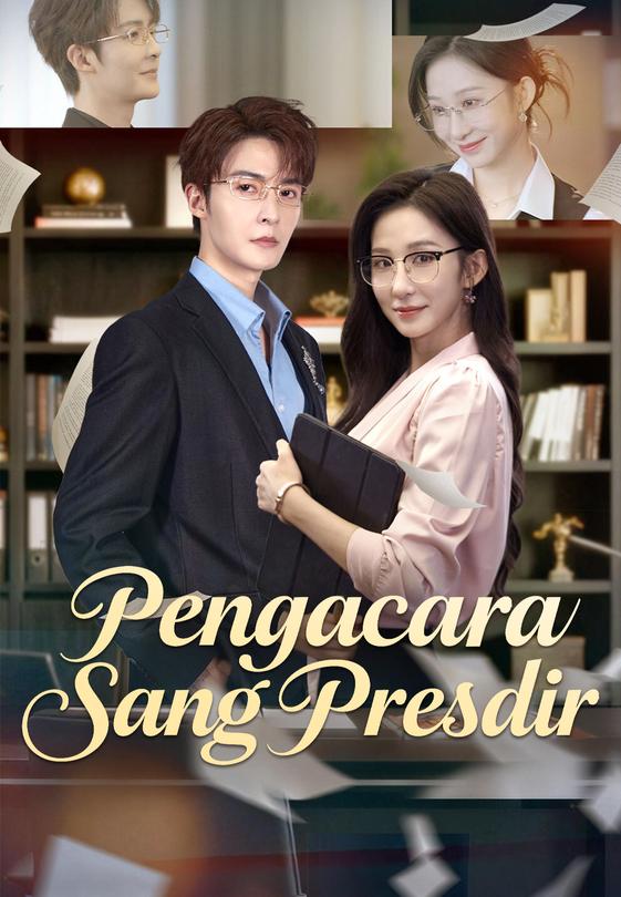 Pengacara Sang Presdir