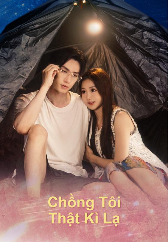 Chồng Tôi Thật Kì Lạ