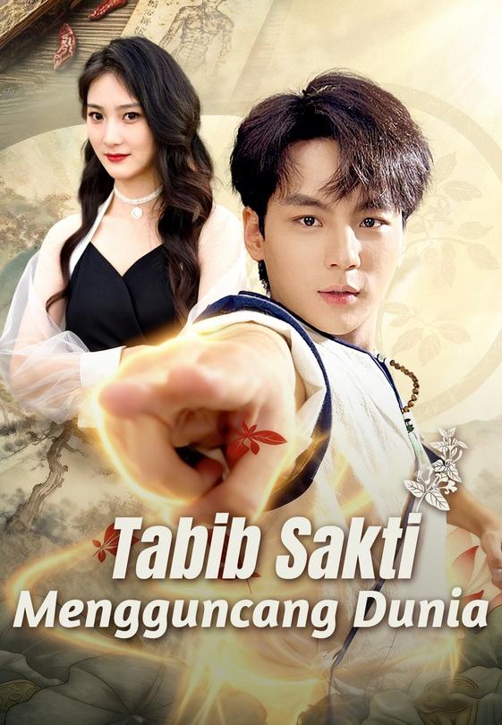 Tabib Sakti Mengguncang Dunia