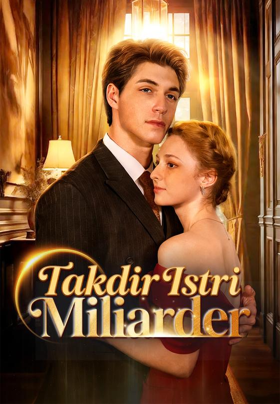 Takdir Istri Miliarder