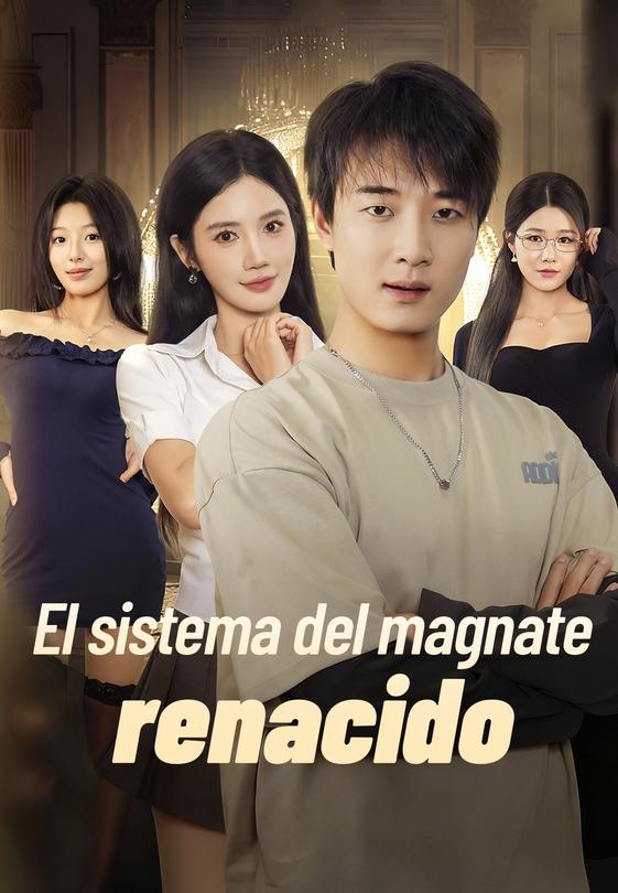 El sistema del magnate renacido