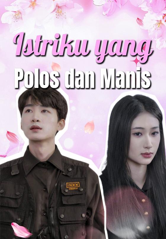 Istriku yang Polos dan Manis