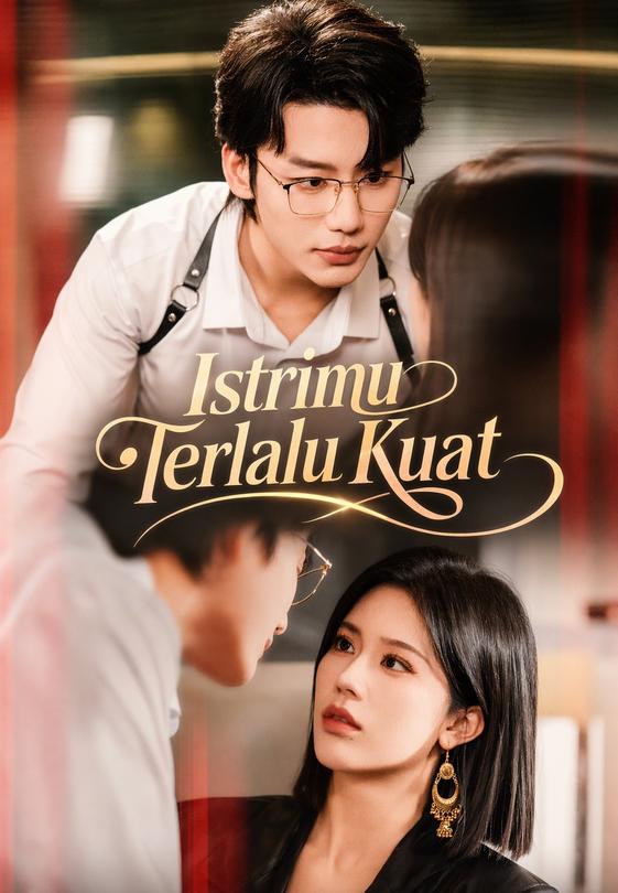 Istrimu Terlalu Kuat