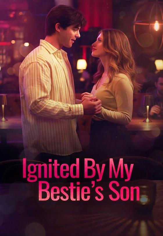 Ignited By My Bestie's Son
