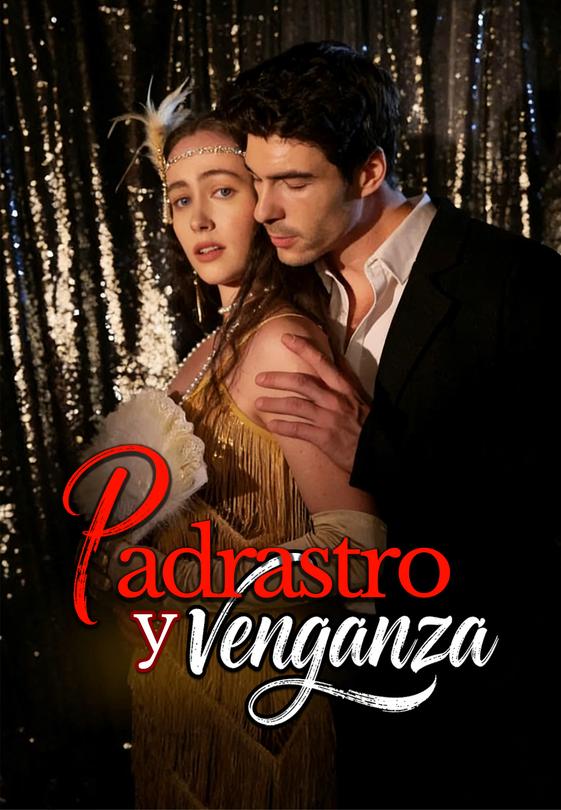 Padrastro y venganza