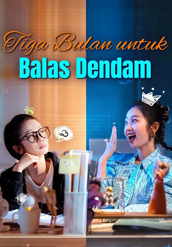 Tiga Bulan untuk Balas Dendam