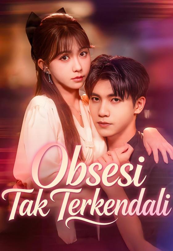 Obsesi Tak Terkendali