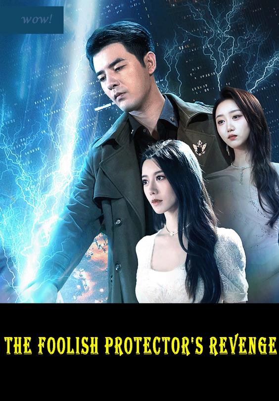 The Foolish Protector's Revenge