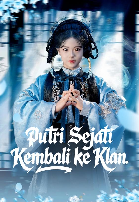 Putri Sejati Kembali ke Klan