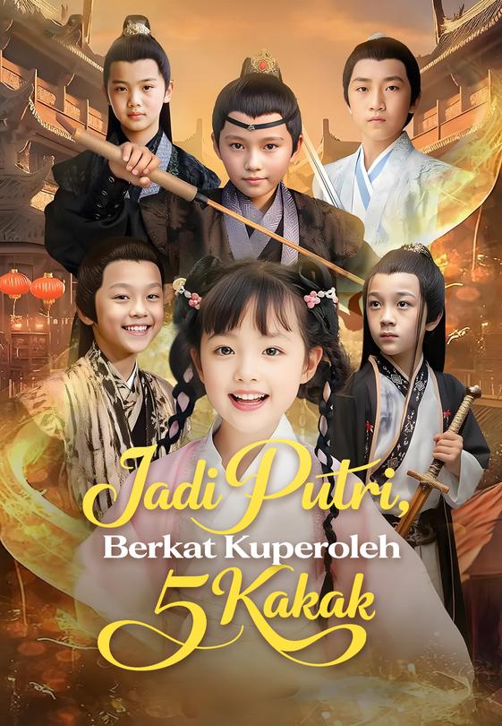 Jadi Putri, Berkat Kuperoleh 5 Kakak
