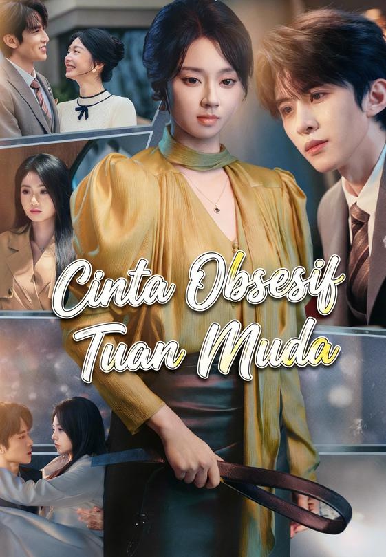 Cinta Obsesif Tuan Muda