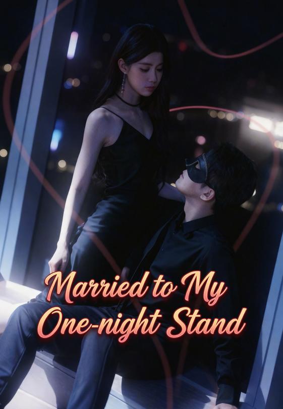 Married to My One-night Stand