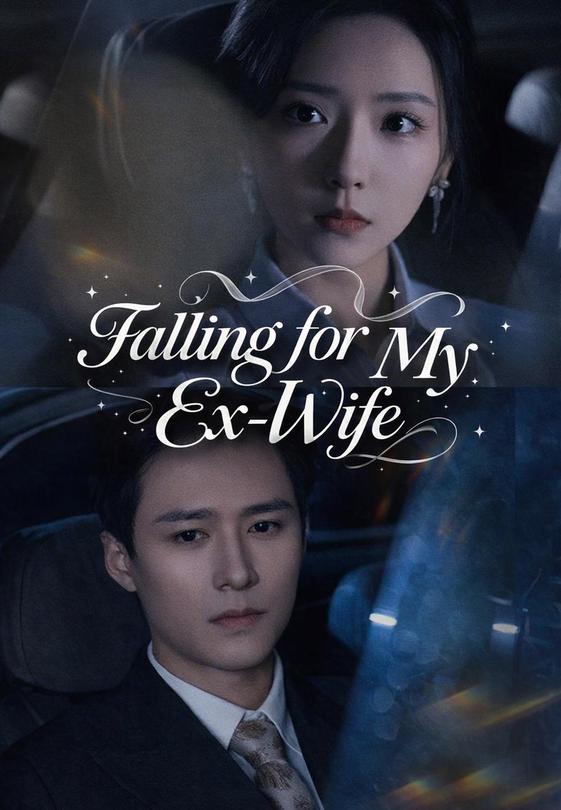 (Dubbed)Falling for My Ex-Wife