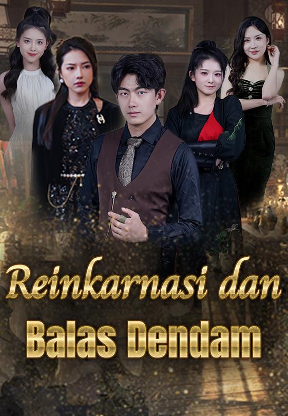 Reinkarnasi dan Balas Dendam