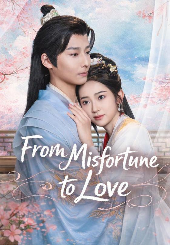 From Misfortune to Love