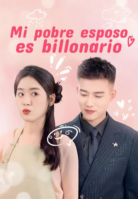 Mi pobre esposo es billonario