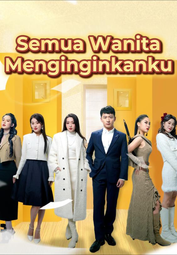 Semua Wanita Menginginkanku