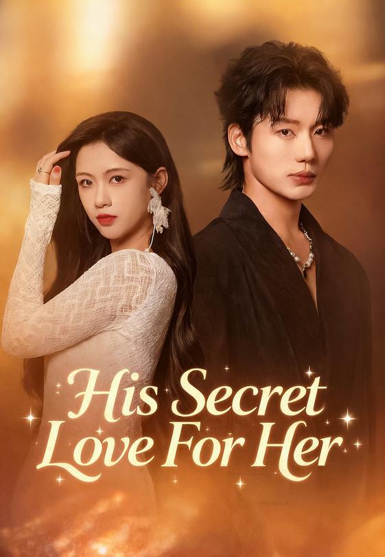 His Secret Love For Her