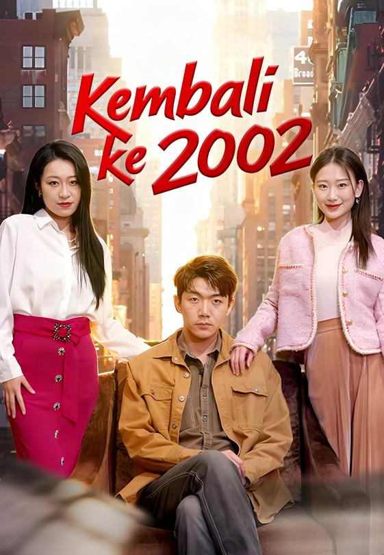 Kembali ke 2002