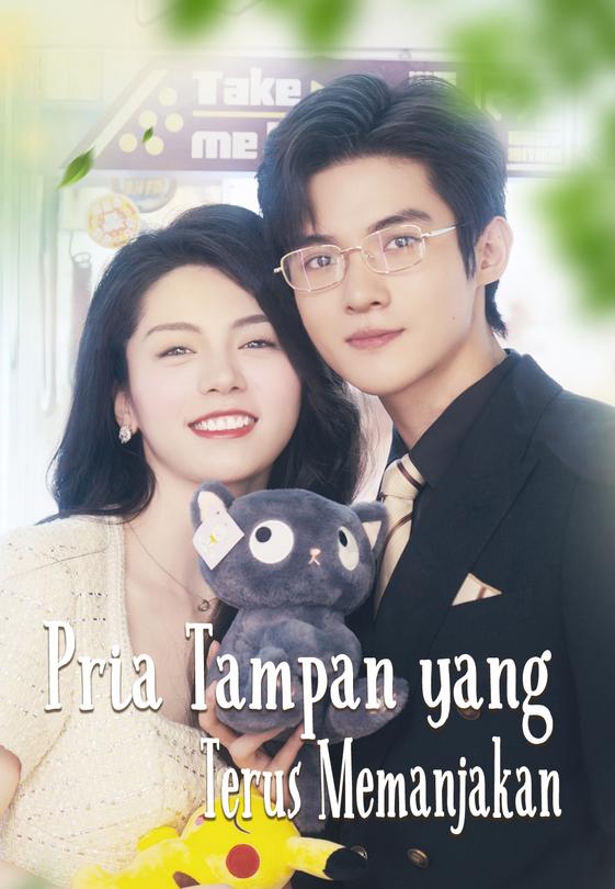Pria Tampan yang Terus Memanjakan