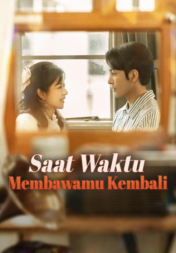 Saat Waktu Membawamu Kembali