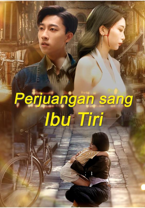 Perjuangan sang Ibu Tiri