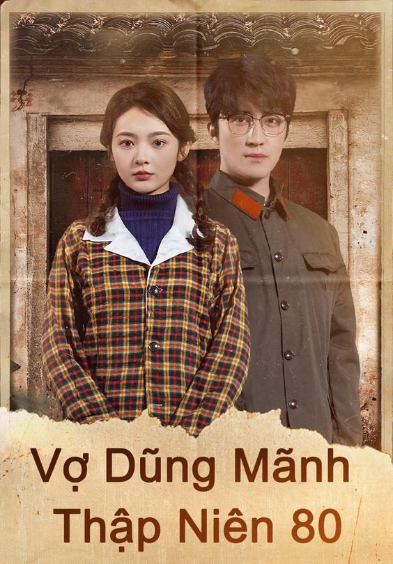 Vợ Dũng Mãnh Thập Niên 80