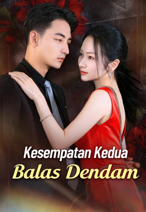 Kesempatan Kedua Balas Dendam