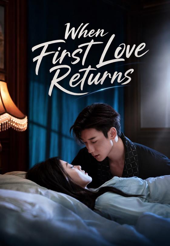 When First Love Returns