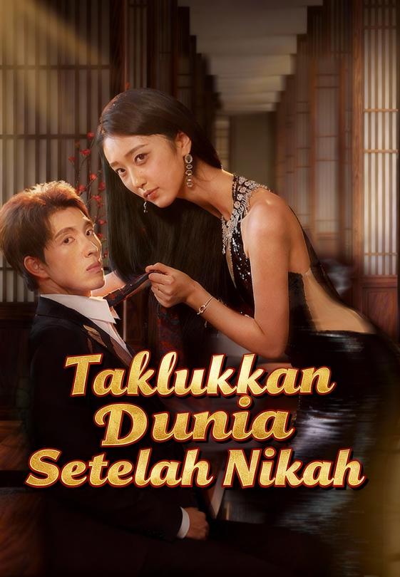 Taklukkan Dunia Setelah Nikah