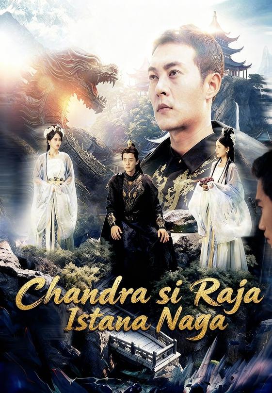 Chandra si Raja Istana Naga