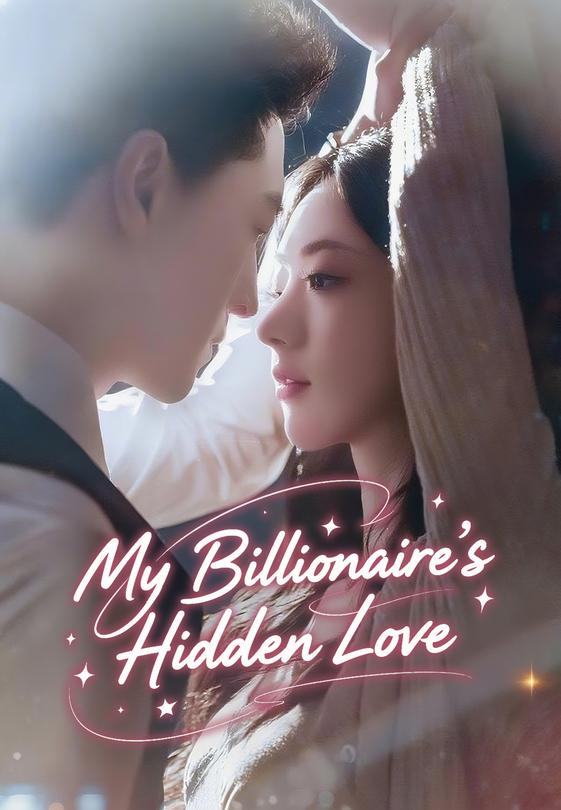 My Billionaire's Hidden Love
