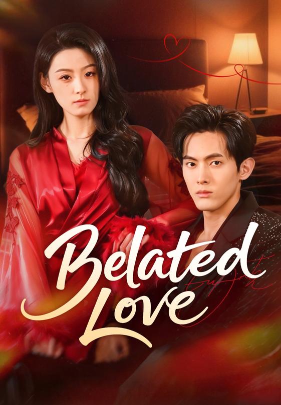 Belated Love