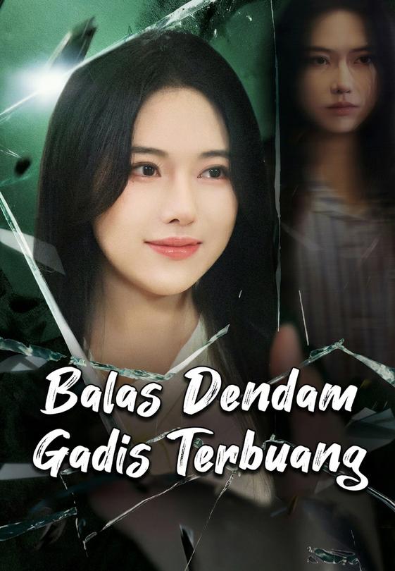 Balas Dendam Gadis Terbuang