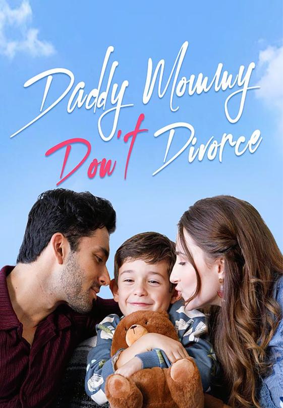 Daddy Mommy Don't Divorce