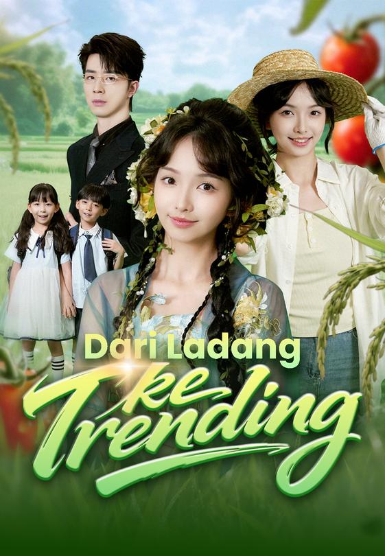 Dari Ladang ke Trending