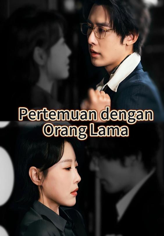 Pertemuan dengan Orang Lama