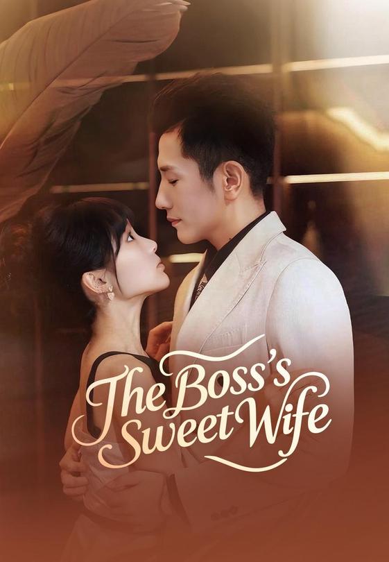 The Boss's Sweet Wife