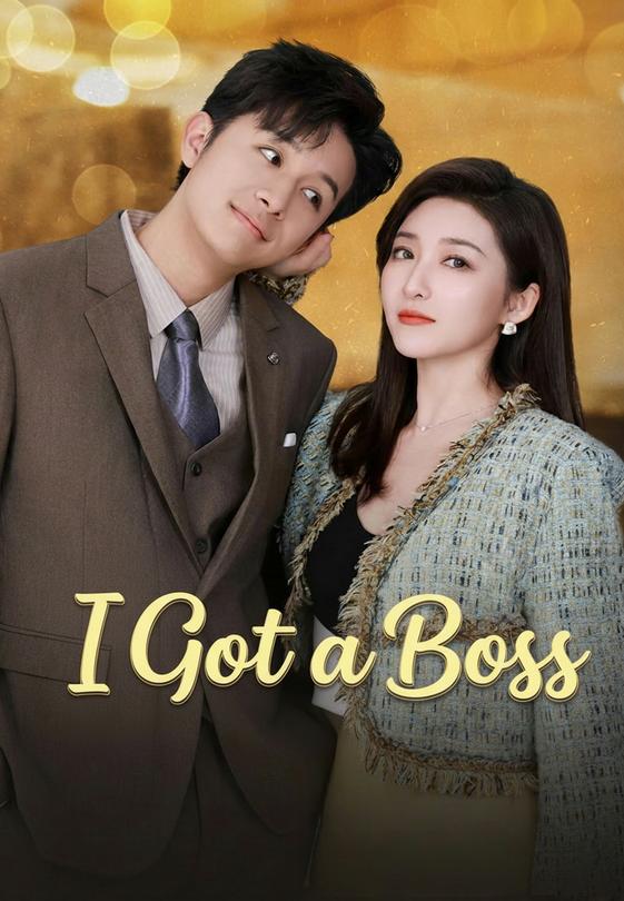 I Got a Boss